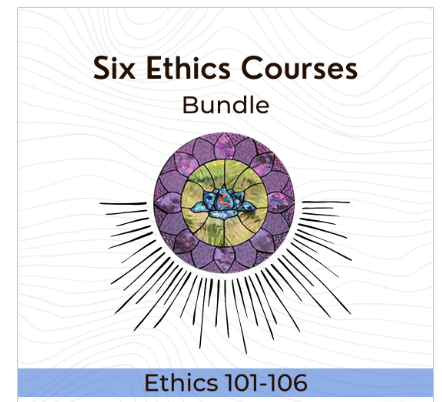 Six Ethics Courses Bundle - 101-106